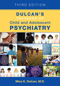 Imagen de portada: Dulcan's Textbook of Child and Adolescent Psychiatry 3rd edition 9781615373277