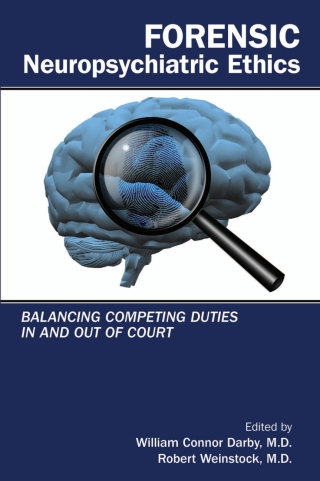 Cover image: Forensic Neuropsychiatric Ethics 9781615374076