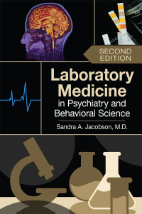 Omslagafbeelding: Laboratory Medicine in Psychiatry and Behavioral Science 2nd edition 9781615374502