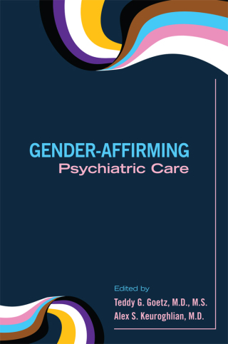 Cover image: Gender-Affirming Psychiatric Care 1st edition 9781615374724