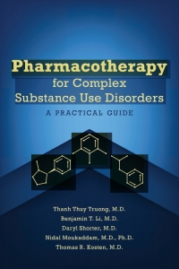 Imagen de portada: Pharmacotherapy for Complex Substance Use Disorders 1st edition 9781615374953