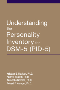 Imagen de portada: Understanding the Personality Inventory for DSM-5 (PID-5) 1st edition 9781615375110