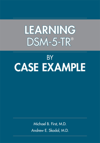 Cover image: Learning DSM-5-TR® by Case Example 1st edition 9781615375509
