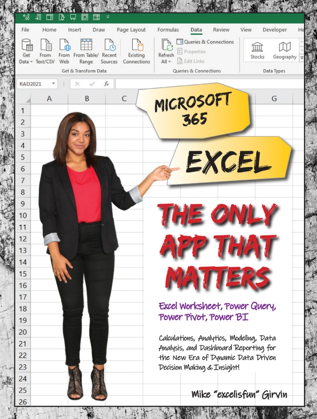 Microsoft 365 Excel: The Only App That Matters Calculations, Analytics, Modeling, Data Analysis and Dashboard Reporting for the New Era of Dynamic Data Driven Decision Making & Insight