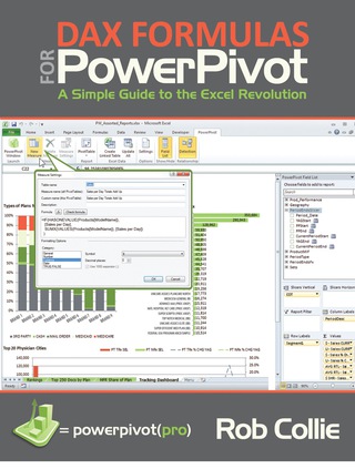 Titelbild: DAX Formulas for PowerPivot: A Simple Guide to the Excel Revolution 1st edition 9781615470150