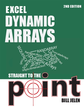 Cover image: Excel Dynamic Arrays Straight to the Point 2nd Edition 2nd edition 9781615472659