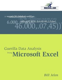 Cover image: Guerilla Data Analysis Using Microsoft Excel 9780972425803