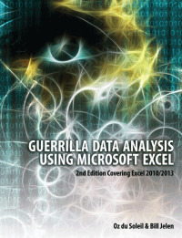 表紙画像: Guerrilla Data Analysis Using Microsoft Excel 9781615470334