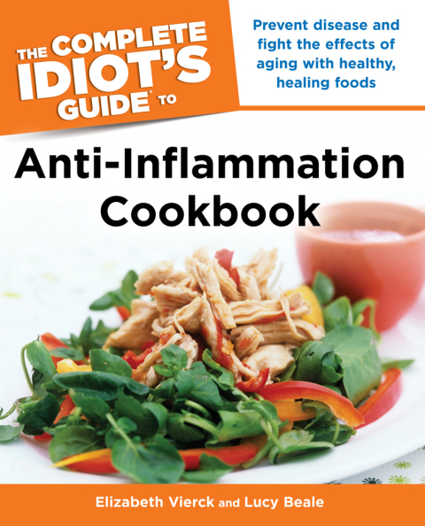 The Complete Idiot's Guide Anti-Inflammation Cookbook: Prevent Disease and Fight the Effects of Aging with Healthy, Healing Foods - FULL INSTANT DOWNLOAD | PDF DOCX EPUB