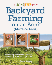 Cover image: Backyard Farming on an Acre (More or Less) 9781615642144