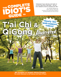 Cover image: The Complete Idiot's Guide to T'ai Chi & QiGong Illustrated 4th edition 9781615642106