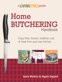Cover image: Home Butchering Handbook 9781615642137