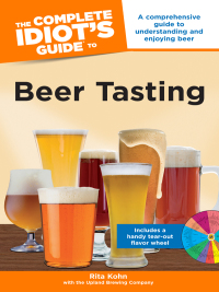 Cover image: The Complete Idiot's Guide to Beer Tasting 9781615643011