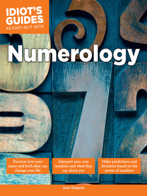 Numerology: Make Predictions and Decisions Based on the Power of Numbers - FULL INSTANT DOWNLOAD | PDF DOCX EPUB