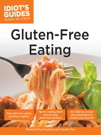 Cover image: Gluten-Free Eating 9781615644230