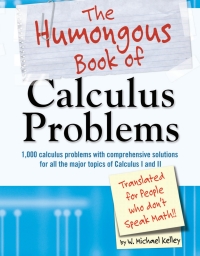 Cover image: The Humongous Book of Calculus Problems 9781592575121