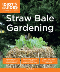 Cover image: Straw Bale Gardening 9781615647521