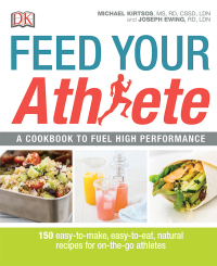 Cover image: Feed Your Athlete 9781465435378