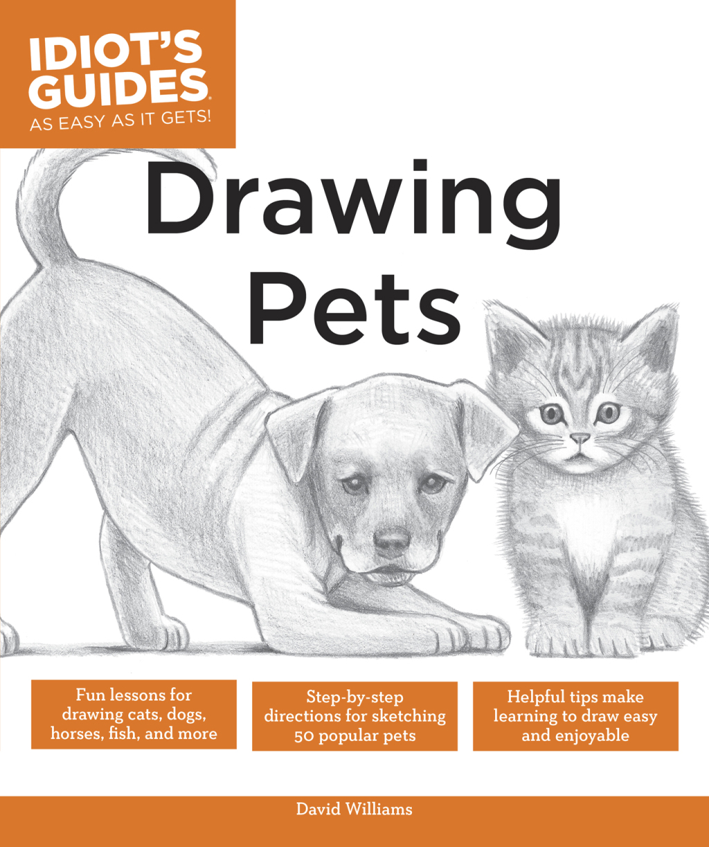 Drawing Pets How to Draw Animals, Stroke by Stroke