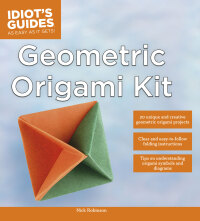Cover image: Geometric Origami Kit 9781615648269