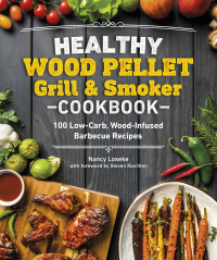 Cover image: Healthy Wood Pellet Grill & Smoker Cookbook 9781465492623
