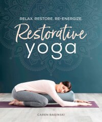 Cover image: Restorative Yoga 9781465492630