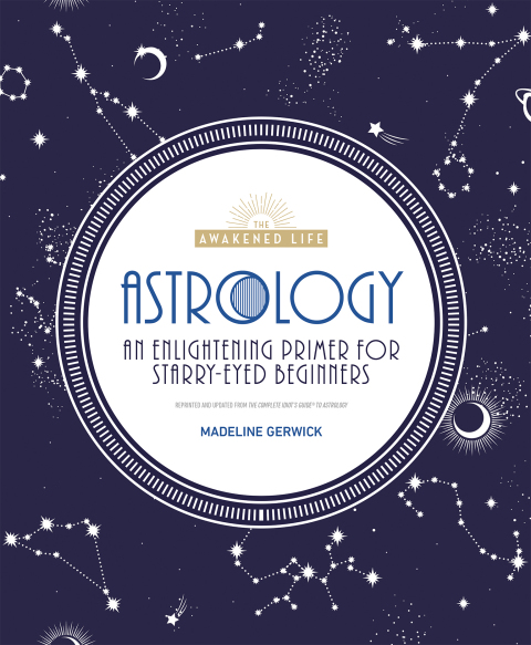 Astrology: An Enlightening Primer for Starry-Eyed Beginners - FULL INSTANT DOWNLOAD | PDF DOCX EPUB