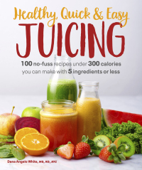 Cover image: Healthy, Quick & Easy Juicing 9781465493361