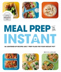 Cover image: Meal Prep in an Instant 9781465493415