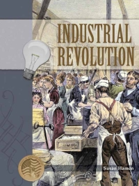 Imagen de portada: Industrial Revolution 9781606944493
