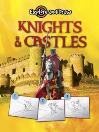 Imagen de portada: Knights and Castles, Drawing and Reading 9781606948354