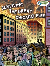 表紙画像: Surviving The Great Chicago Fire 9781606945490