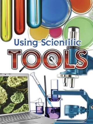 Cover image: Using Scientific Tools 9781606945315