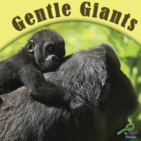 صورة الغلاف: Gentle Giants 9781604725421