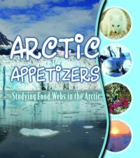 Imagen de portada: Arctic Appetizers 9781604723144
