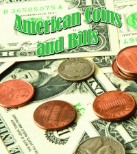 表紙画像: American Coins and Bills 9781604729788