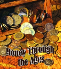 صورة الغلاف: Money Through The Ages 9781604729825