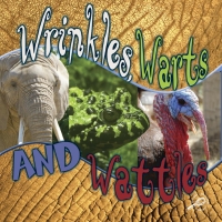 表紙画像: Wrinkles, Warts, and Wattles 9781604723120
