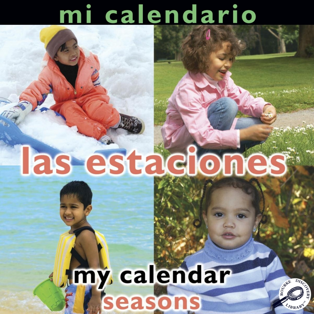 Mi calendario Las estaciones My Calendar: Seasons