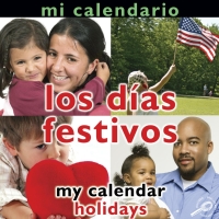 Imagen de portada: Mi calendario Los días festivos 9781604724943