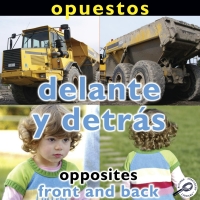 表紙画像: Opuestos: Delante y metrás 9781615903429