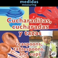 Omslagafbeelding: Cucharaditas, cucharadas y tazas 9781606945711