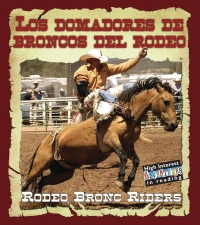 表紙画像: Los domadores de broncos del rodeo 9781604725162