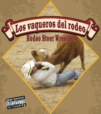 صورة الغلاف: Los vaqueros del rodeo 9781604725193