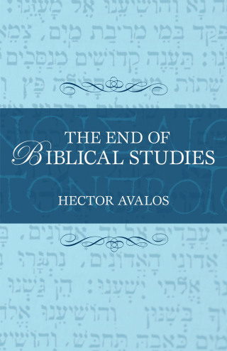 Cover image: End of Biblical Studies 9781591025368