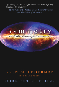 Cover image: Symmetry and the Beautiful Universe 9781591022428