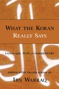 Omslagafbeelding: What the Koran Really Says 9781573929455