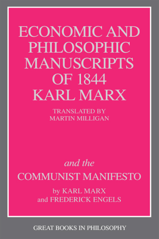 Cover image: The Economic and Philosophic Manuscripts of 1844 and the Communist Manifesto 9780879754464
