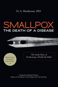 Imagen de portada: Smallpox: The Death of a Disease 9781633887015