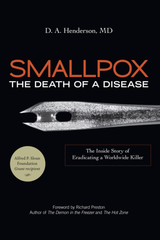 Cover image: Smallpox: The Death of a Disease 9781633887015